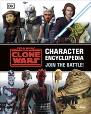 Buy Star Wars The Clone Wars Character Encyclopedia