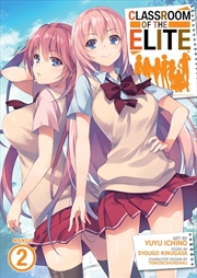 Buy Classroom of the Elite (Manga) Vol. 2