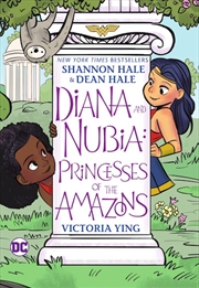 Buy Diana and Nubia Princesses of the Amazons