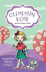 Buy Clementine Rose and the Famous Friend 7