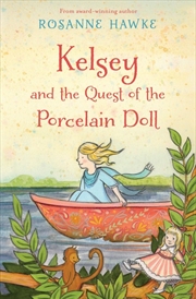 Buy Kelsey and the Quest of the Porcelain Doll