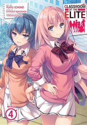 Buy Classroom of the Elite (Manga) Vol. 4