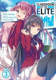 Buy Classroom of the Elite (Manga) Vol. 3