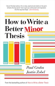 Buy How to Write a Better Minor Thesis