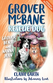 Buy Grover McBane Rescue Dog: Grover Benji and Nanna Jean (Book 3)