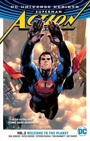 Buy Superman: Action Comics Vol. 2 Welcome to the Planet (Rebirth)