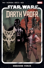 Buy STAR WARS: DARTH VADER BY GREG PAK VOL. 7 - UNBOUND FORCE