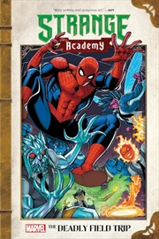 Buy STRANGE ACADEMY: THE DEADLY FIELD TRIP