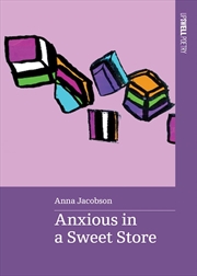 Buy Anxious in a Sweet Store