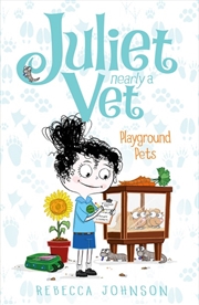 Buy Playground Pets: Juliet Nearly a Vet (Book 8)