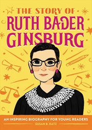 Buy Story of Ruth Bader Ginsburg