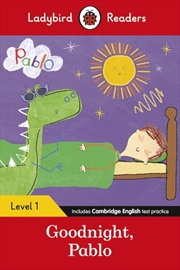 Buy Ladybird Readers Level 1 - Pablo - Goodnight Pablo (ELT Graded Reader)