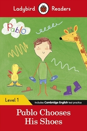 Buy Ladybird Readers Level 1 - Pablo - Pablo Chooses his Shoes (ELT Graded Reader)