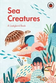 Buy Ladybird Book: Sea Creatures