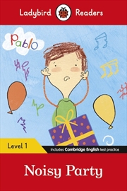 Buy Ladybird Readers Level 1 - Pablo - Noisy Party (ELT Graded Reader)