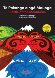 Buy Te Pakanga a nga Maunga/Battle of the Mountains