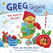 Buy Greg the Sausage Roll: The Perfect Present