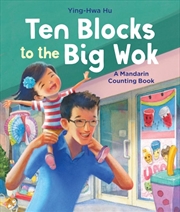 Buy Ten Blocks to the Big Wok