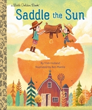 Buy A Little Golden Book - Saddle the Sun