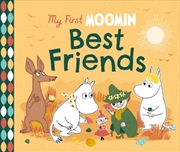 Buy My First Moomin: Best Friends