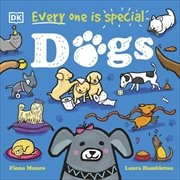 Buy Every One Is Special: Dogs