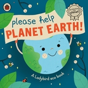 Buy Please Help Planet Earth