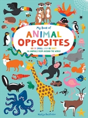 Buy My Book of Animal Opposites