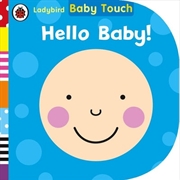 Buy Baby Touch: Hello Baby!