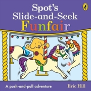 Buy Spot's Slide and Seek: Funfair