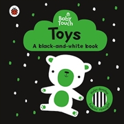 Buy Baby Touch: Toys: a black-and-white book