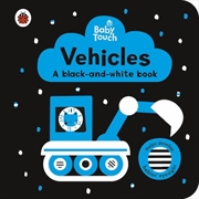 Buy Baby Touch: Vehicles: a black-and-white book