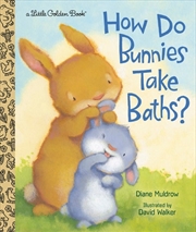 Buy A Little Golden Book - How Do Bunnies Take Baths?