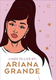 Buy Ariana Grande Lines To Live By