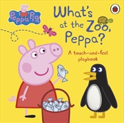 Buy Peppa Pig: What's At The Zoo Peppa?