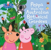 Buy Peppa Visits the Australian Botanical Gardens