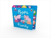 Buy Peppa Pig: Peppa and Family