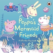 Buy Peppa Pig: Peppa's Mermaid Friends