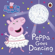 Buy Peppa Pig: Peppa Goes Dancing