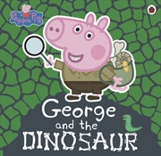 Buy Peppa Pig: George and the Dinosaur