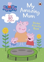 Buy Peppa Pig: My Amazing Mum