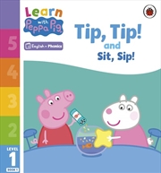 Buy Learn with Peppa Phonics Level 1 Book 1 - Tip Tip and Sit Sip (Phonics Reader)