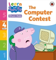 Buy Learn with Peppa Phonics Level 4 Book 5 - The Computer Contest (Phonics Reader)