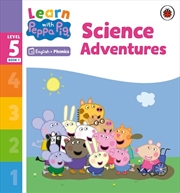 Buy Learn with Peppa Phonics Level 5 Book 7 - Science Adventures (Phonics Reader)