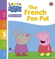 Buy Learn with Peppa Phonics Level 3 Book 15 - The French Pen Pal (Phonics Reader)