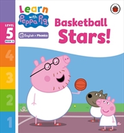 Buy Learn with Peppa Phonics Level 5 Book 12 - Basketball Stars! (Phonics Reader)