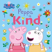 Buy Peppa Pig: Peppa Is Kind