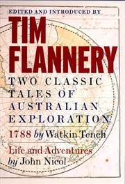 Buy Two Classic Tales of Australian Exploration 1788 & Life & Adventures