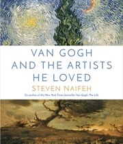 Buy Van Gogh and the Artists He Loved