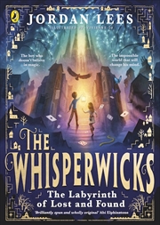 Buy Whisperwicks: The Labyrinth of Lost and Found