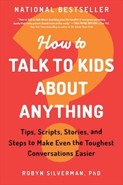 Buy How to Talk to Kids about Anything